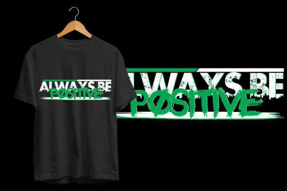 Always Be Positive: Graphics & Print Templates