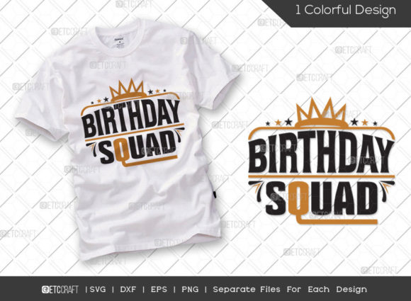 Birthday Squad SVG Cut File Birthday Graphics
