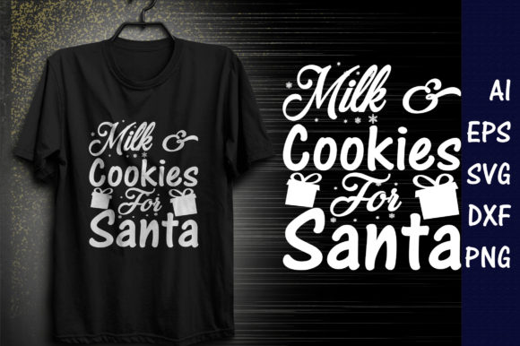 Christmasr Quote Design, Milk Cookies: T-Shirt Designs & Graphics