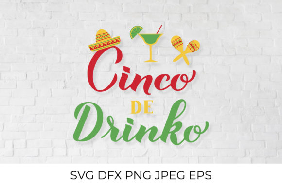 Cinco De Drinko Graphics and Illustrations