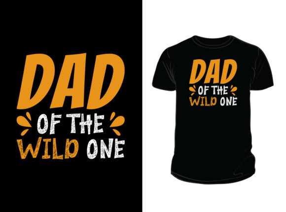 Dad of the Wild One Graphics: Print Templates for Bold Brand Moments