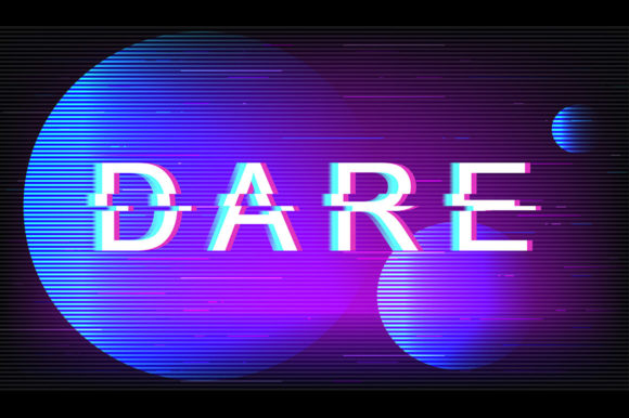 Dare Glitch Phrase: Retro Futuristic Graphics
