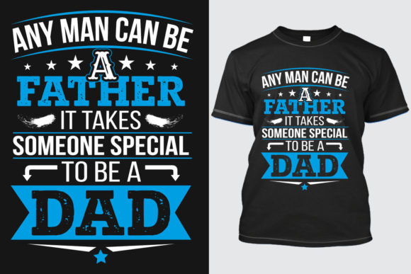 Father's Day T-Shirt Design 3: Graphics & T-Shirt Designs