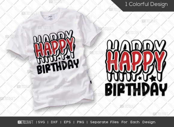 Happy Happy Happy Birthday SVG Cut File