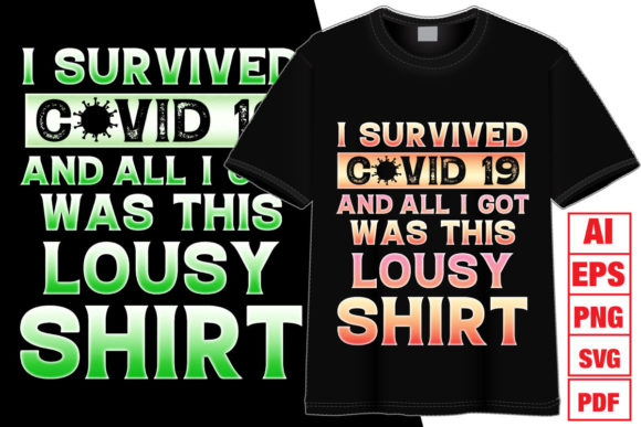 I Survived Covid-19 T-shirt Design