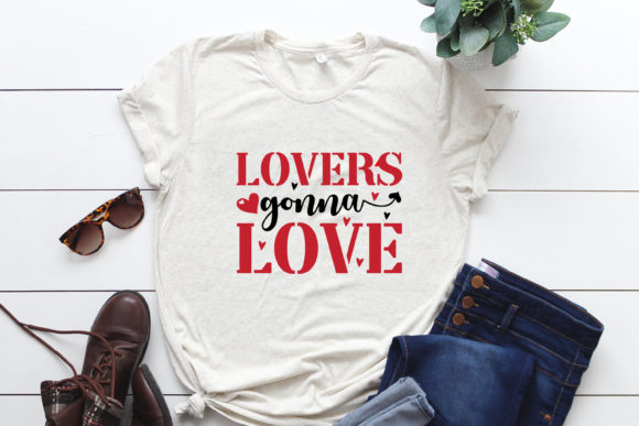 Lovers Gonna Love SVG T-shirt Design