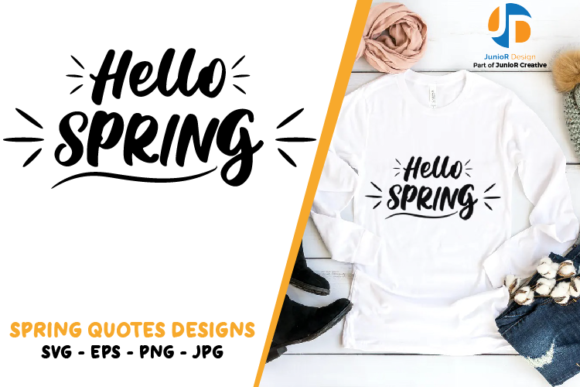 Spring Quote Design - Hello Spring Graphics