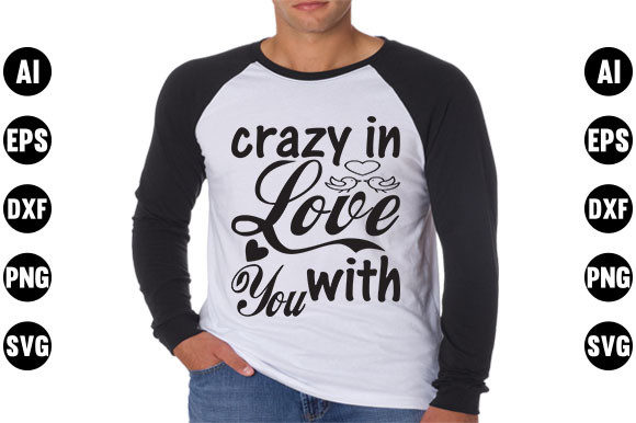 Valentine's Day Quote Design, Crazy in