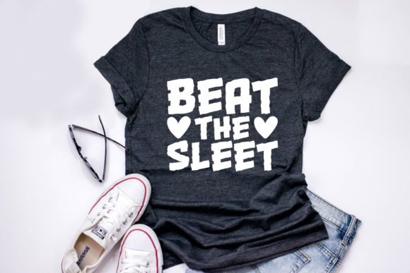 Winter Quote Design, Beat the Sleet